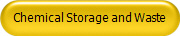 Chemical Storage and Waste