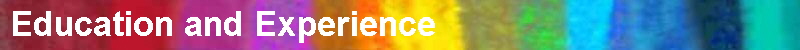 Education and Experience